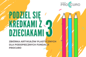 Podziel się kredkami z dzieciakami - III edycja